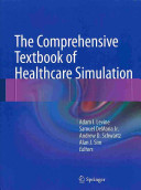 The Comprehensive Textbook of Healthcare Simulation
