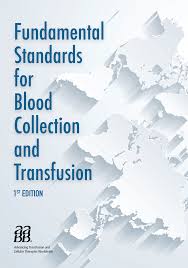 Fundamental Standards for Blood Banks  and Transfusion Services 1st Edition