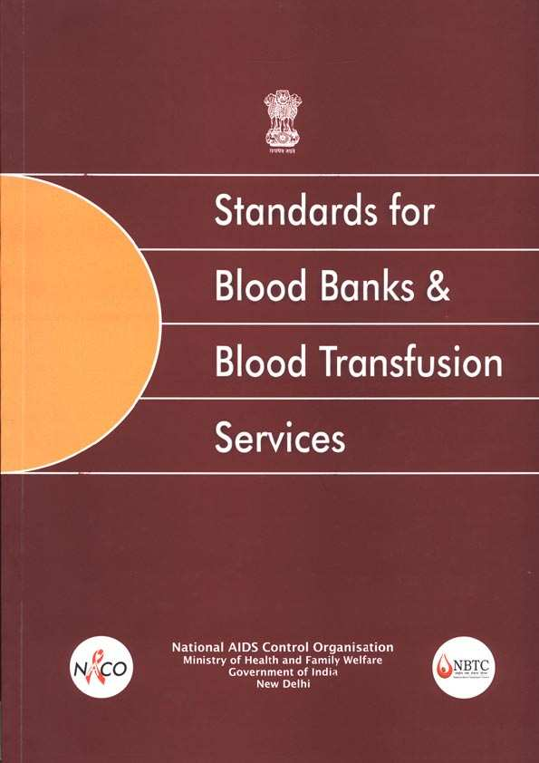 Standards For Blood Banks &  Blood Transfusion Services