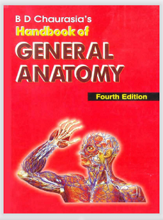 BD Chaurasia's Handbook of General Anatomy, 4e